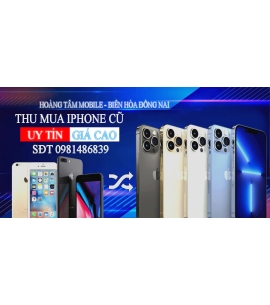 Thu mua iPhone cũ giá cao uy tín tại Biên Hoà Đồng Nai
