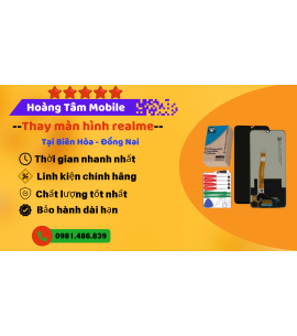 Dịch vụ thay màn hình điện thoại realme tại biên hoà đồng nai